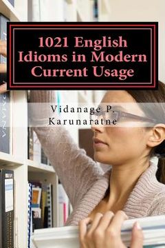 portada 1021 English Idioms in Modern Current Usage (en Inglés)