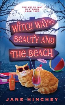 portada Witch Way to Beauty and the Beach: A Witch Way Paranormal Cozy Mystery #4 (en Inglés)