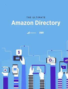 portada The Ultimate Amazon Directory: Seller Services, Solutions & Providers (en Inglés)