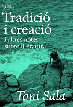 portada Tradició i Creació i Altres Notes Sobre Literatura (in Catalá)