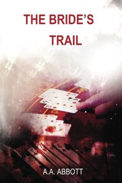 portada The Bride's Trail: Dyslexia-Friendly, Large Print Edition (Trail Series) (en Inglés)