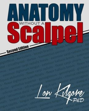 portada Anatomy Without a Scalpel - Second Edition (en Inglés)