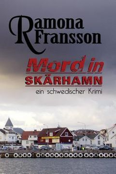 portada Mord in Skarhamn: Mord in Skärhamn ein schwedischer Krimi (in German)