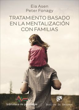 portada Tratamiento Basado en la Mentalizacion con Familias (in Spanish)