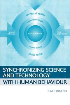portada Synchronizing Science and Technology with Human Behaviour (en Inglés)