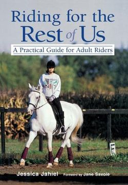 portada Riding for the Rest of us: A Practical Guide for Adult Riders (Howell Reference Books) (in English)