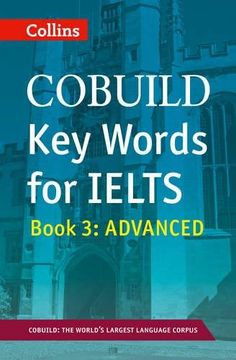 portada Collins Cobuild key Words for Ielts: Book 3 Advanced Collins Cobuild key Words for Ielts: Book 2 Improver 