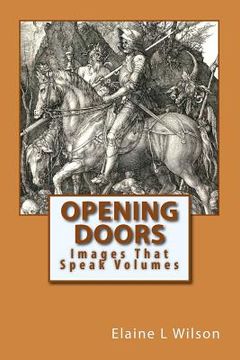 portada Opening Doors: Images That Speak Volumes (en Inglés)