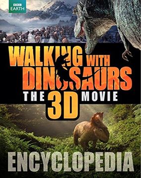 portada Walking with Dinosaurs Encyclopedia (Walking With Dinosaurs the 3d Movie) (in English)