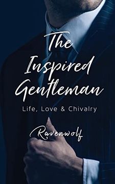 portada The Inspired Gentleman: Life, Love & Chivalry (en Inglés)
