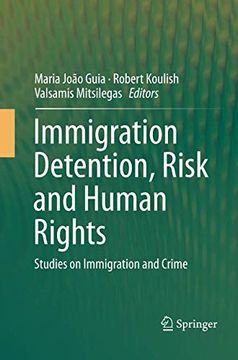 portada Immigration Detention, Risk and Human Rights: Studies on Immigration and Crime (en Inglés)