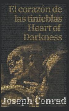 portada El Corazón de las Tinieblas - Heart of Darkness: Texto Paralelo Bilingüe - Bilingual Edition: Inglés - Español / English - Spanish: 2 (Ediciones Bilingües)