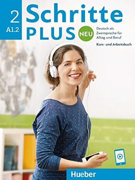 portada Schritte Plus neu 2: Deutsch als Zweitsprache für Alltag und Beruf / Kursbuch und Arbeitsbuch mit Audios Online (en Alemán)