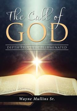 portada The Call Of God: Depth Prophecy Illuminated (in English)