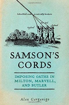 portada Samson's Cords: Imposing Oaths in Milton, Marvell, and Butler (in English)