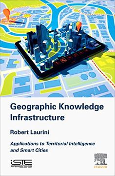 portada Geographic Knowledge Infrastructure: Applications to Territorial Intelligence and Smart Cities (in English)