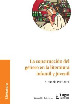 portada La Construccion del Genero en la Literatura Infantil y Juvenil (in Spanish)