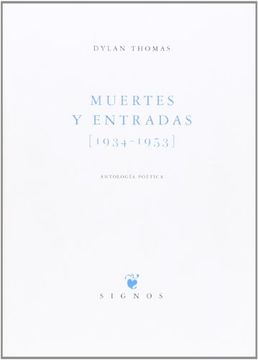 portada Muertes y Entradas (1934-1953): Antología Poética (Signos)