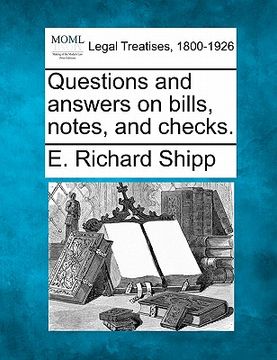portada questions and answers on bills, notes, and checks. (en Inglés)