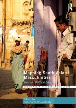 portada Mapping South Asian Masculinities: Men and Political Crises (en Inglés)