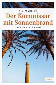 portada Der Kommissar mit Sonnenbrand: Gran Canaria Krimi (Cran Canaria Krimi) (en Alemán)