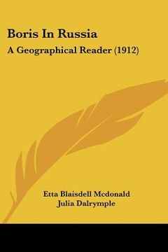 portada boris in russia: a geographical reader (1912) (en Inglés)