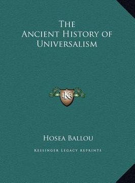 portada the ancient history of universalism (en Inglés)