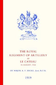portada royal regiment of artillery at le cateau (en Inglés)