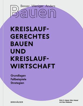 portada Besser - Weniger - Anders Bauen: Kreislaufgerechtes Bauen Und Kreislaufwirtschaft (en Alemán)