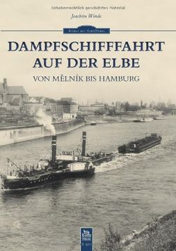 portada Dampfschifffahrt auf der Elbe: Von Melnik bis Hamburg (in German)
