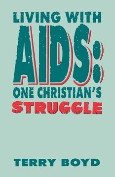 portada living with aids: one christian's struggle (in English)