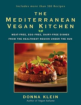 portada The Mediterranean Vegan Kitchen: Meat-Free, Egg-Free, Dairy-Free Dishes From the Healthiest Region Under the sun (en Inglés)