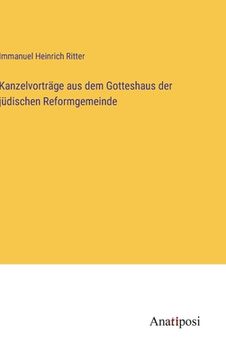 portada Kanzelvorträge aus dem Gotteshaus der jüdischen Reformgemeinde (in German)