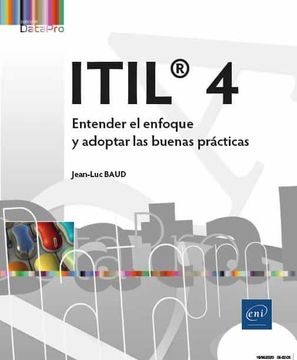 portada Itil 4: Entender el Enfoque y Adoptar las Buenas Practicas (in Spanish)