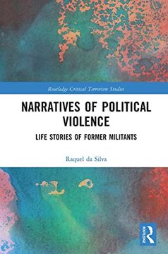 portada Narratives of Political Violence (Routledge Critical Terrorism Studies) (in English)