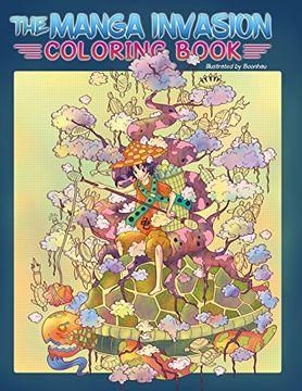 portada Adult Coloring Book: The Manga Invasion Coloring Book: Meditate and Find Inspiration on a Magical Journey (Anime, Drawing) (en Inglés)