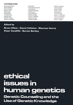 portada Ethical Issues in Human Genetics: Genetic Counseling and the Use of Genetic Knowledge (in English)