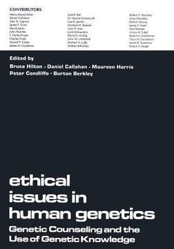 portada Ethical Issues in Human Genetics: Genetic Counseling and the Use of Genetic Knowledge (en Inglés)