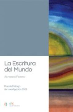 portada La Escritura del Mundo (in Spanish)