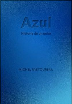 portada Azul. Historia de un Color (in Spanish)