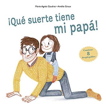 portada Que Suerte Tiene mi Papa! (in Spanish)