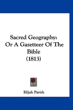 portada sacred geography: or a gazetteer of the bible (1813) (in English)