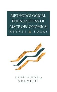 portada Methodological Foundations of Macroeconomics: Keynes and Lucas (en Inglés)