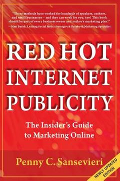 portada Red Hot Internet Publicity: An Insider's Guide to Marketing Online (en Inglés)