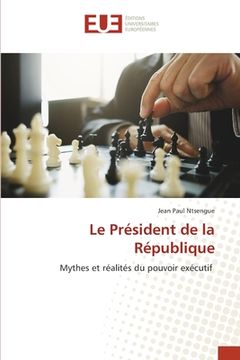 portada Le Président de la République (en Francés)