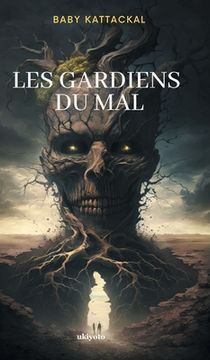 portada Les Gardiens Du Mal (in French)