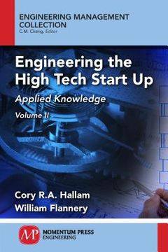 portada Engineering the High Tech Start Up, Volume II: Applied Knowledge (in English)