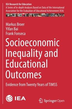 portada Socioeconomic Inequality and Educational Outcomes: Evidence from Twenty Years of Timss (in English)