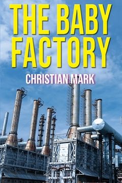 portada The Baby Factory (in English)