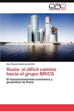 portada rusia: el dif cil camino hacia el grupo brics (in Spanish)